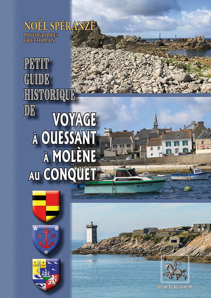 Voyage à Ouessant, à Molène, au Conquet