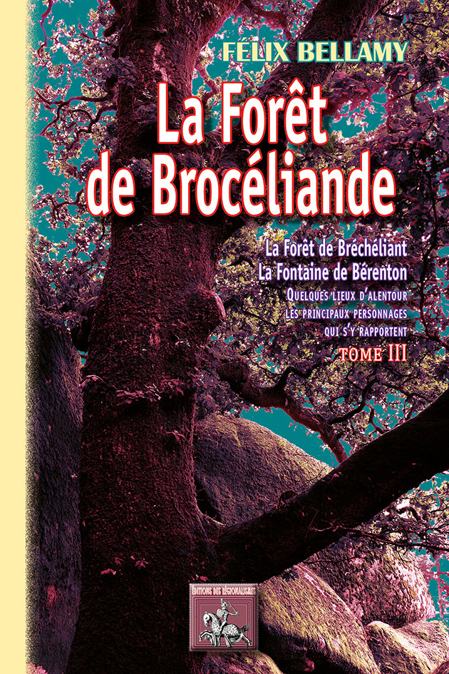 La Forêt de Brocéliande (T3)