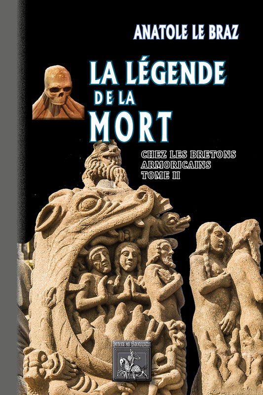 La Légende de la Mort chez les Bretons armoricains (T2) - version intégrale préface & notes de G. Dottin