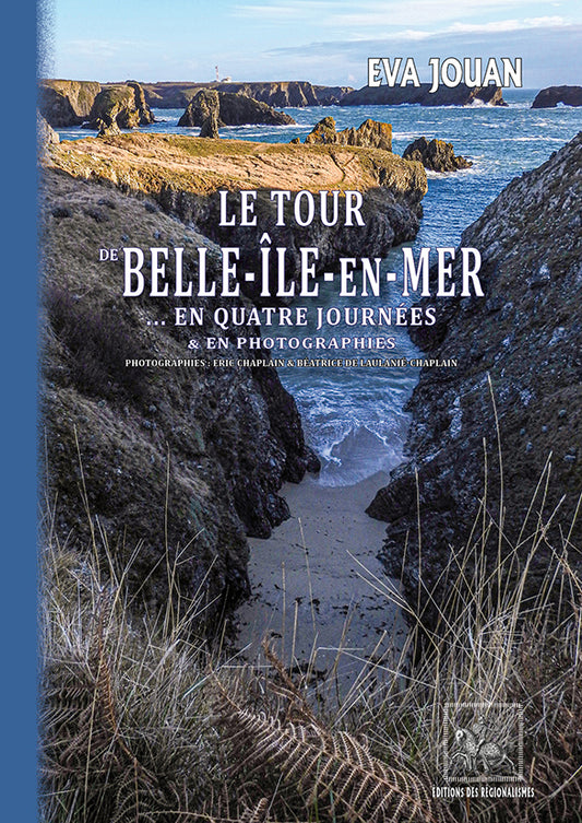 Le Tour de Belle-Île-en-Mer, en quatre journées et en photographies