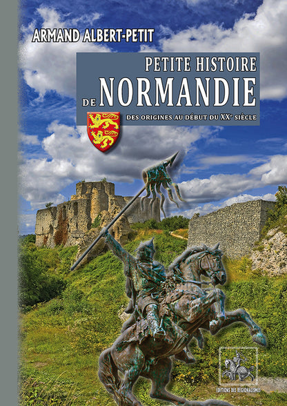 Petite Histoire de Normandie (des origines au début du XXe siècle)