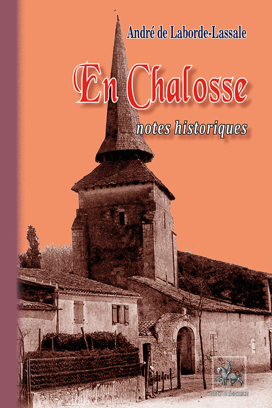 En Chalosse, notes historiques