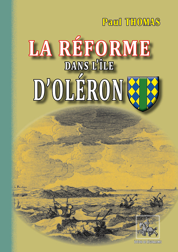 La Réforme dans l'île d'Oléron