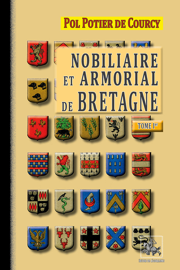 Nobiliaire et Armorial de Bretagne (T1)