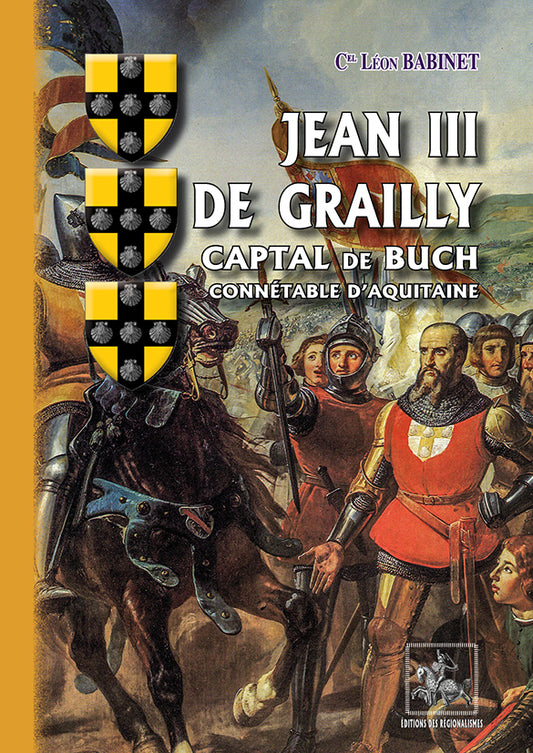 Jean III de Grailly, Captal de Buch, connétable d'Aquitaine