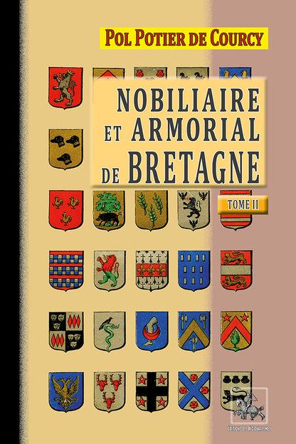 Nobiliaire et Armorial de Bretagne (T2)