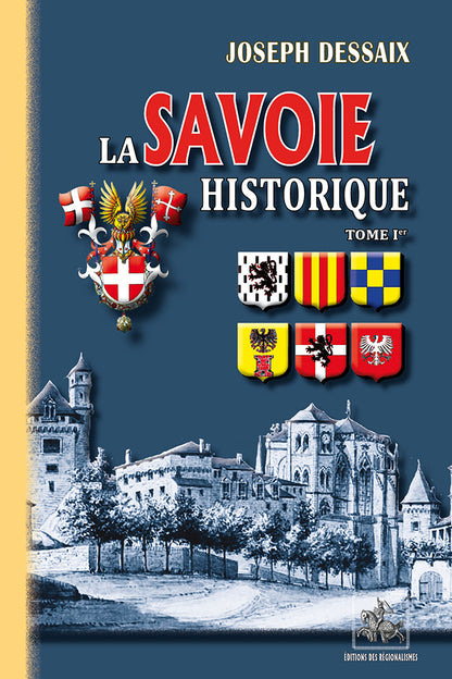 La Savoie historique (T1)
