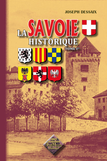 La Savoie historique (T1)