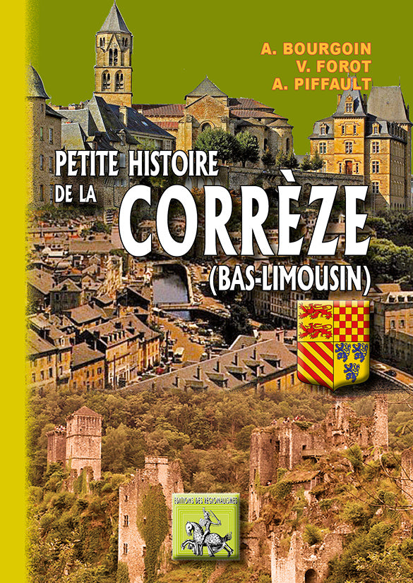 Petite Histoire de la Corrèze (Bas-Limousin)