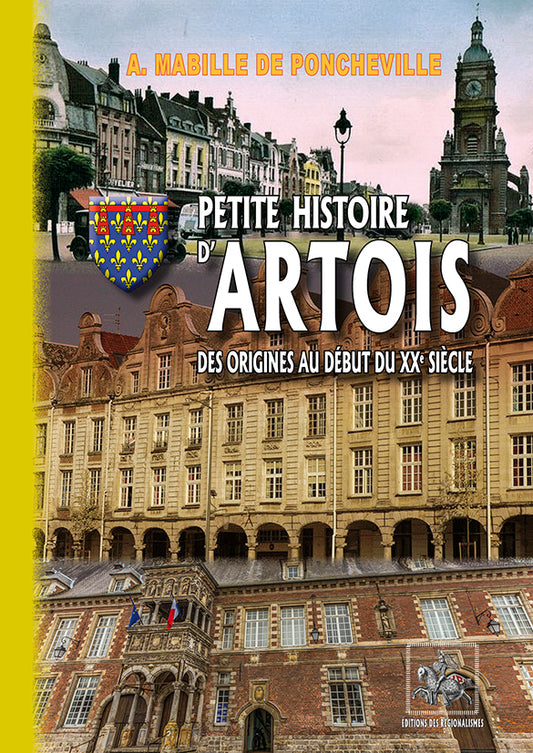 Petite Histoire d'Artois (des origines au début du XXe siècle)