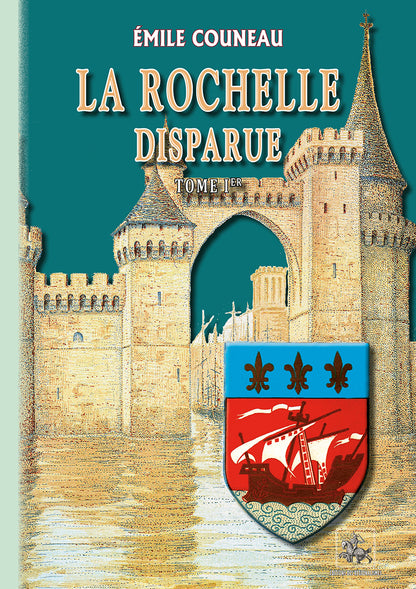 La Rochelle disparue (T1)