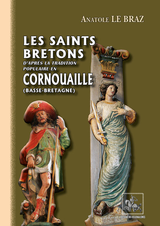 Les Saints bretons d'après la tradition populaire en Cornouaille