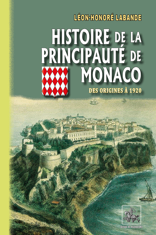 Histoire de la Principauté de Monaco (des origines à 1920)