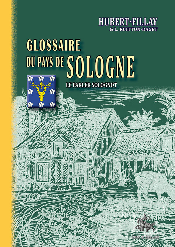 Glossaire du pays de Sologne (le parler solognot)