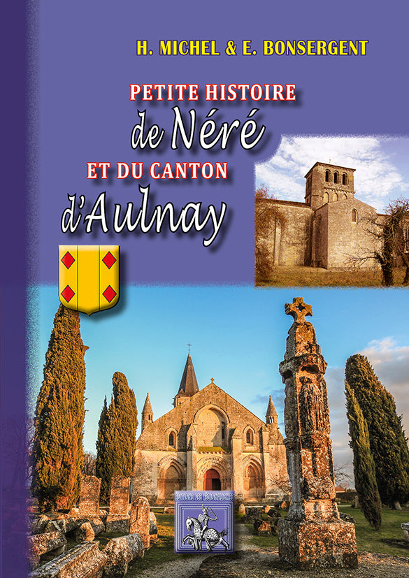 Petite Histoire de Néré et du Canton d'Aulnay