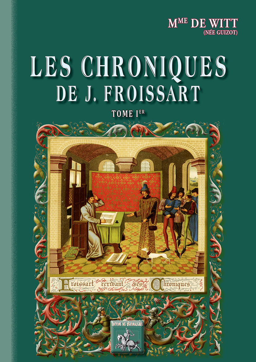 Les Chroniques de J. Froissart (T1)