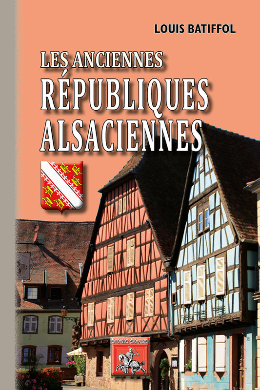 Les anciennes Républiques alsaciennes
