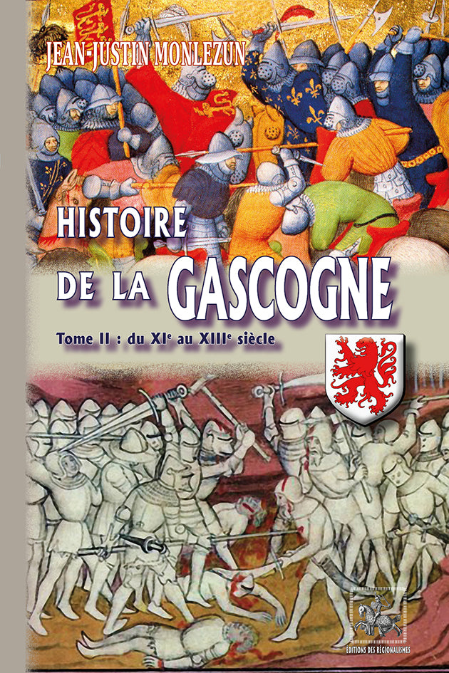 Histoire de la Gascogne (T2 : XIe-XIIIe siècles)