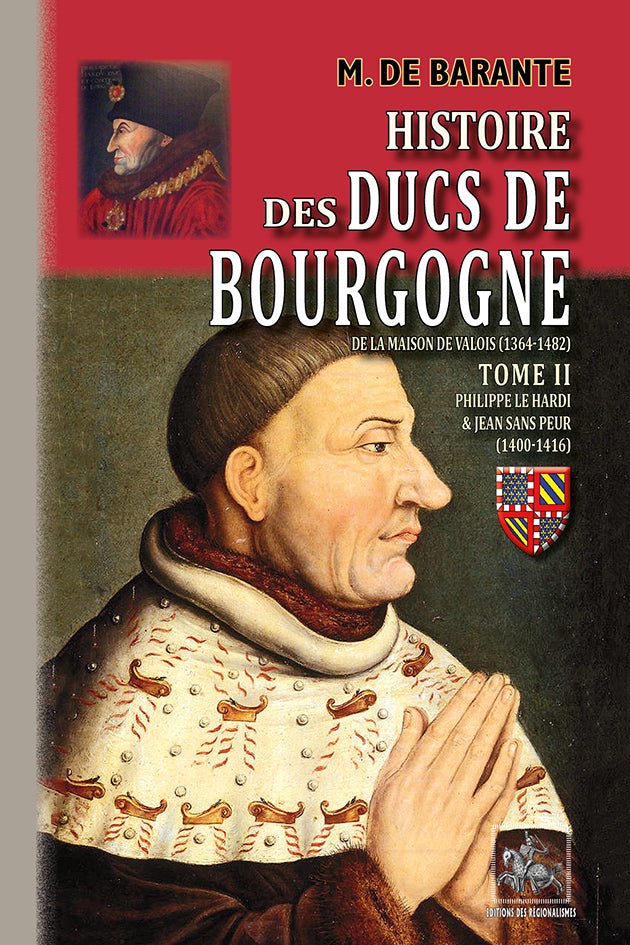 Histoire des Ducs de Bourgogne (T2)