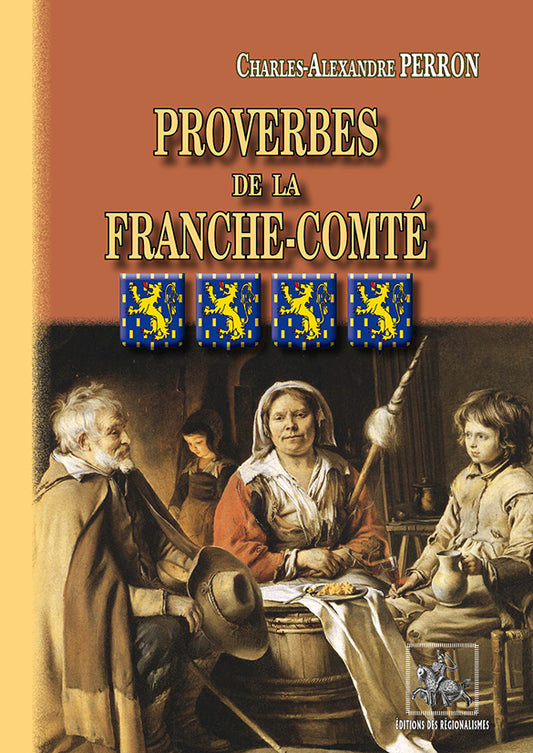 Proverbes de la Franche-Comté (études historiques et critiques)