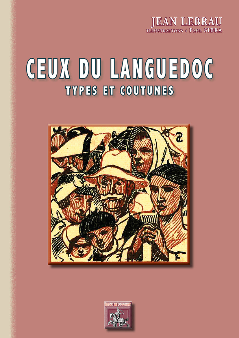Couverture de Ceux du Languedoc - Types et Coutumes