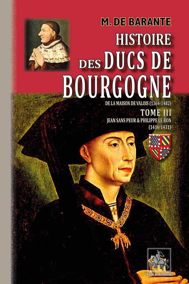 Histoire des Ducs de Bourgogne (T3)