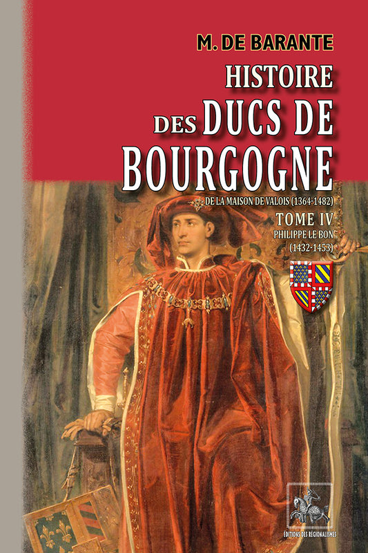 Histoire des Ducs de Bourgogne (T4)