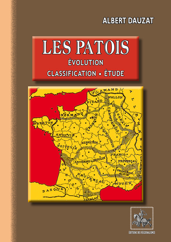 Les Patois (évolution - classification - étude)