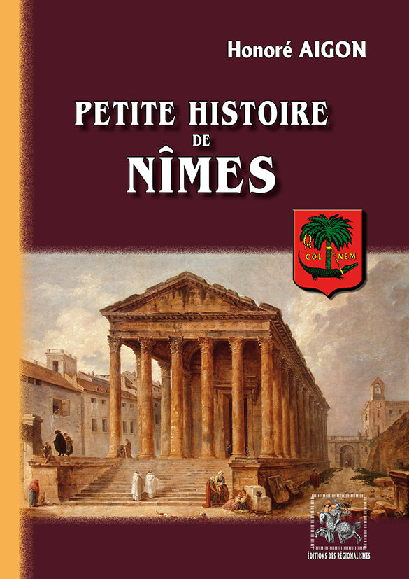 Petite Histoire de Nîmes