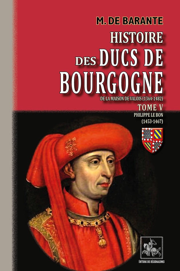 Histoire des Ducs de Bourgogne (T5)