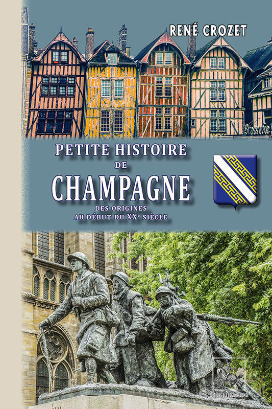 Petite Histoire de Champagne (des origines au début du XXe siècle)