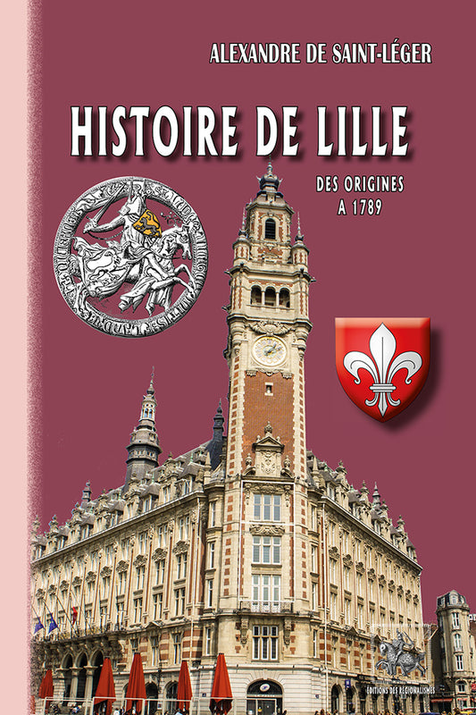 Histoire de Lille (des origines à 1789)