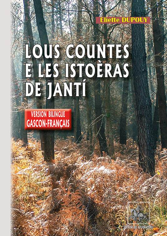 Lous Countes e les Istoèras de Jantí (bilingue français-gascon)