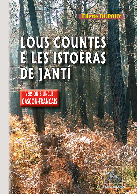 Lous Countes e les Istoèras de Jantí (bilingue français-gascon)