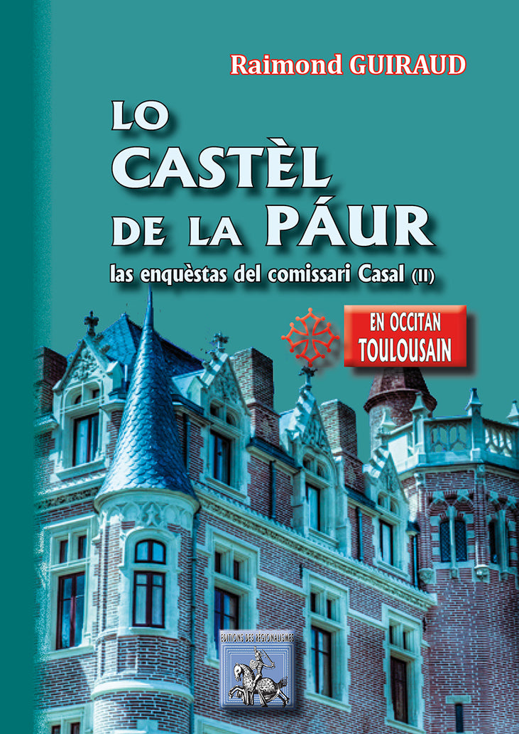 Lo Castèl de la Páur (las enquèstas del comissari Casal, 3)
