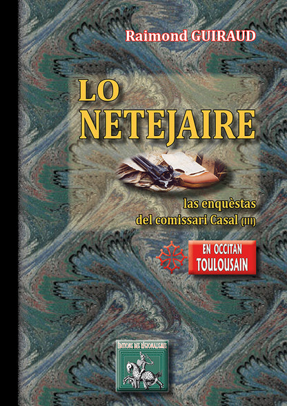 Lo Netejaire (las enquèstas del comissari Casal, 3)