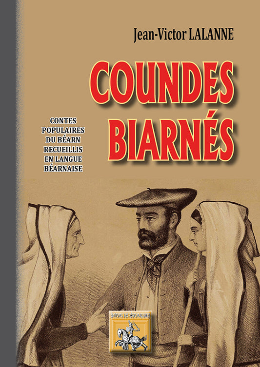 Coundes biarnés (Contes populaires du Béarn recueillis en langue béarnaise)