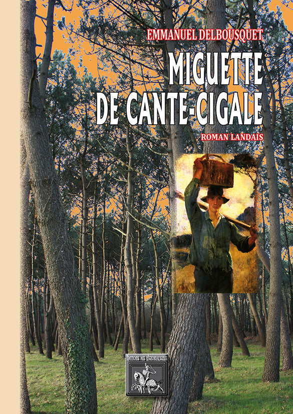 Miguette de Cante-Cigale (roman landais)