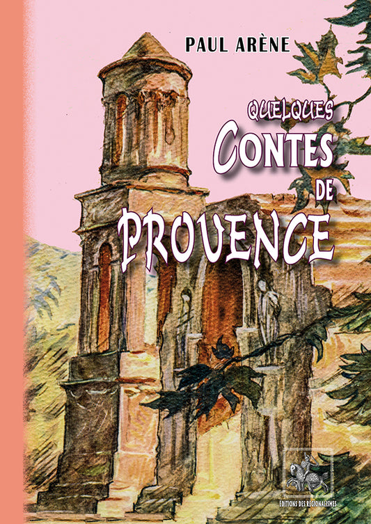 Quelques Contes de Provence