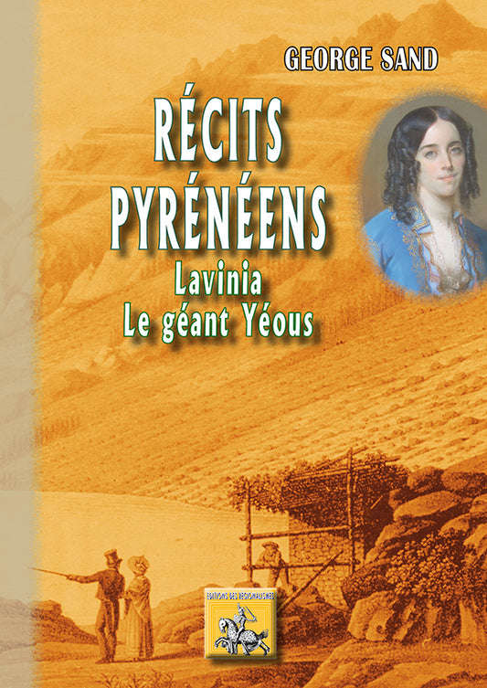 Récits pyrénéens : Lavinia ; Le géant Yéous