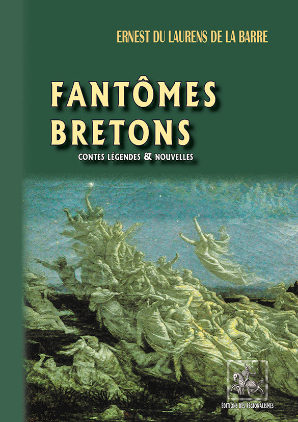 Fantômes bretons (contes, légendes et nouvelles)