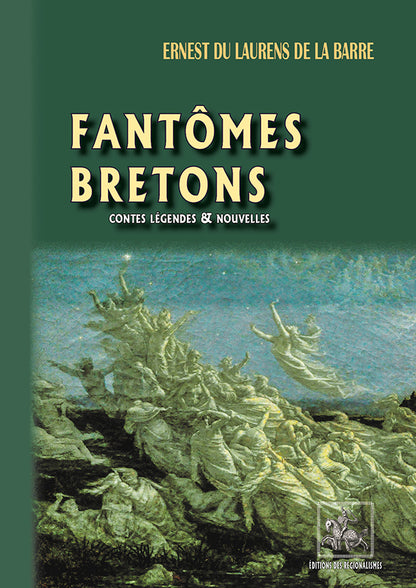 Fantômes bretons (contes, légendes et nouvelles)