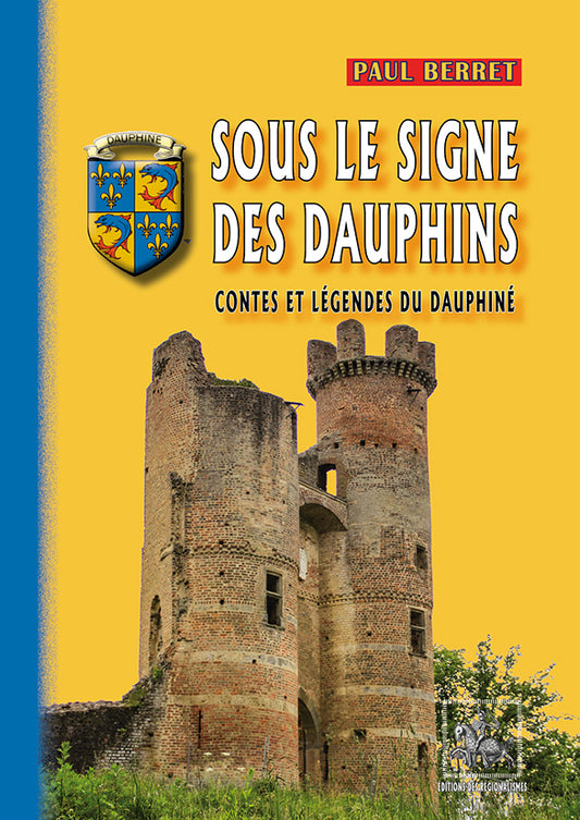 Sous le signe des Dauphins (Contes et Légendes du Dauphiné)