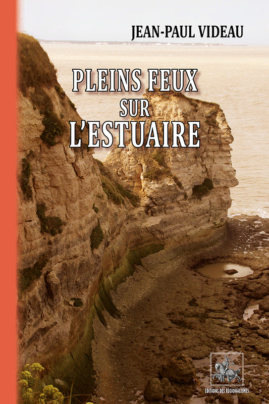 Pleins feux sur l'Estuaire