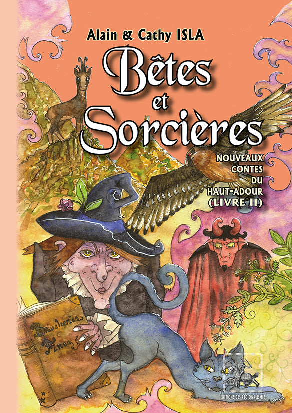 Bêtes et Sorcières (Nouveaux Contes du Haut-Adour, T2)
