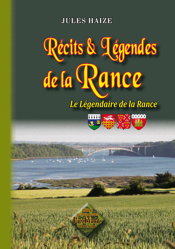 Récits et légendes de la Rance (le légendaire de la Rance)