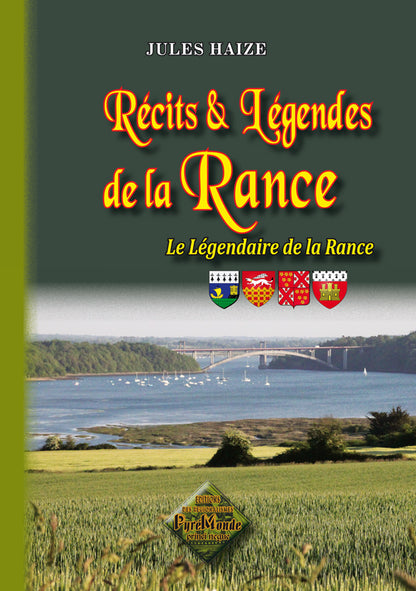 Récits et légendes de la Rance (le légendaire de la Rance)