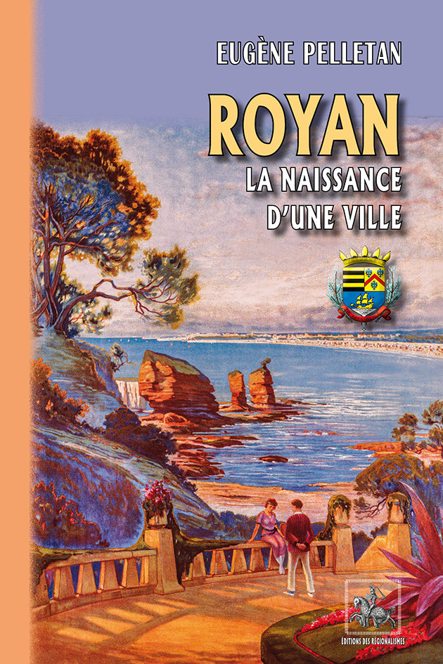 Royan, la naissance d'une Ville