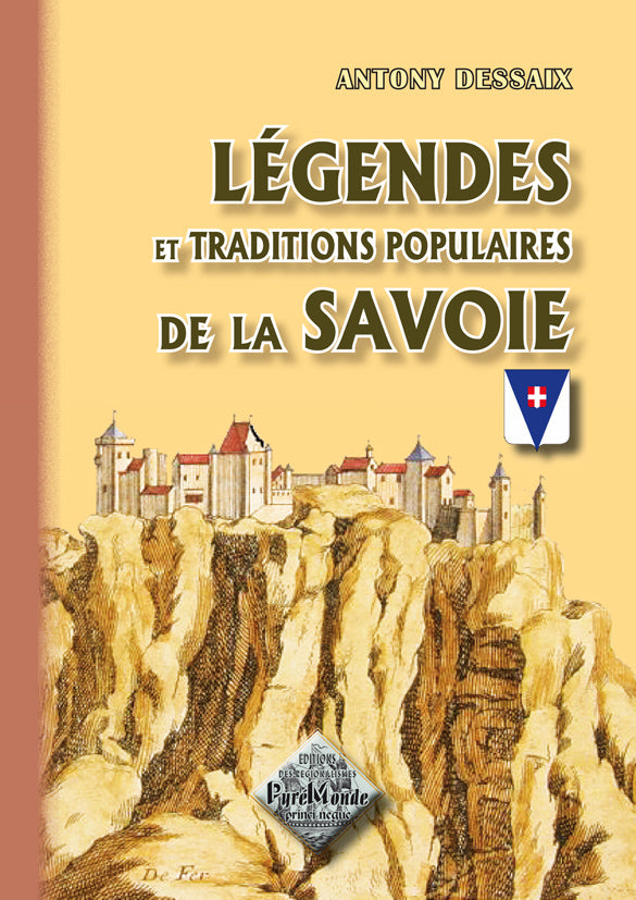 Légendes et Traditions populaires de la Savoie