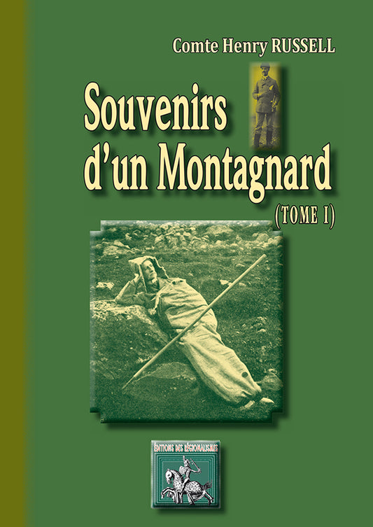 Souvenirs d'un Montagnard (T1)